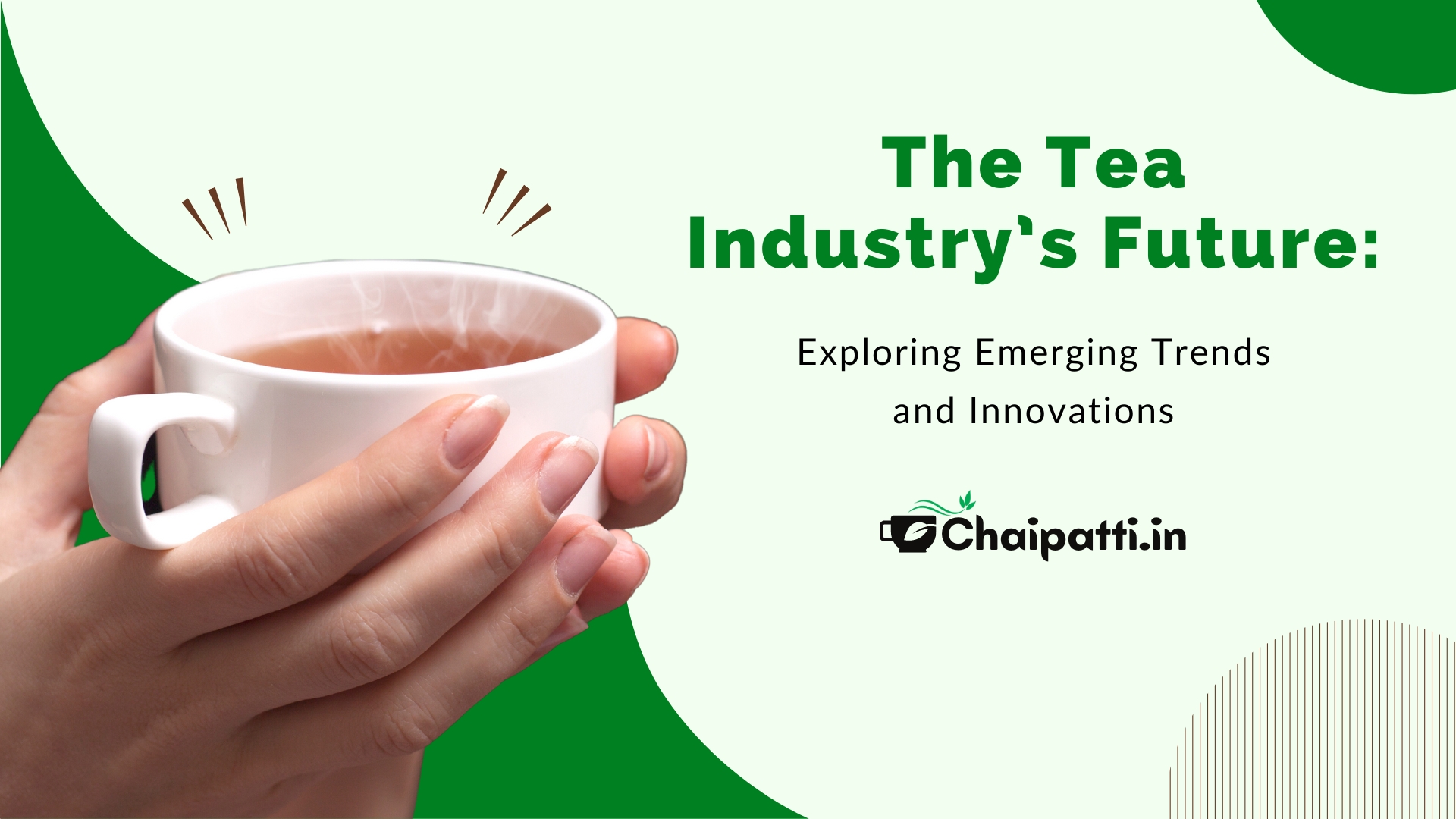 The Tea Industry’s Future: Exploring Emerging Trends and Innovations