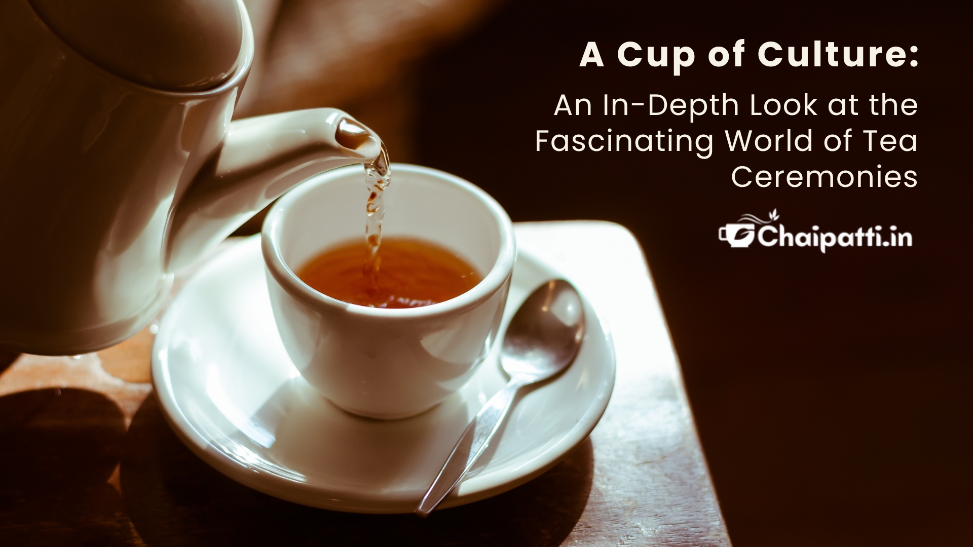 A Cup of Culture: An In-Depth Look at the Fascinating World of Tea Ceremonies